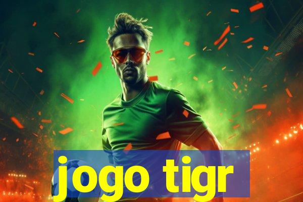 jogo tigr